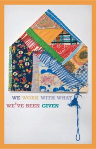 We work with what we’ve been given Exhibition Guide